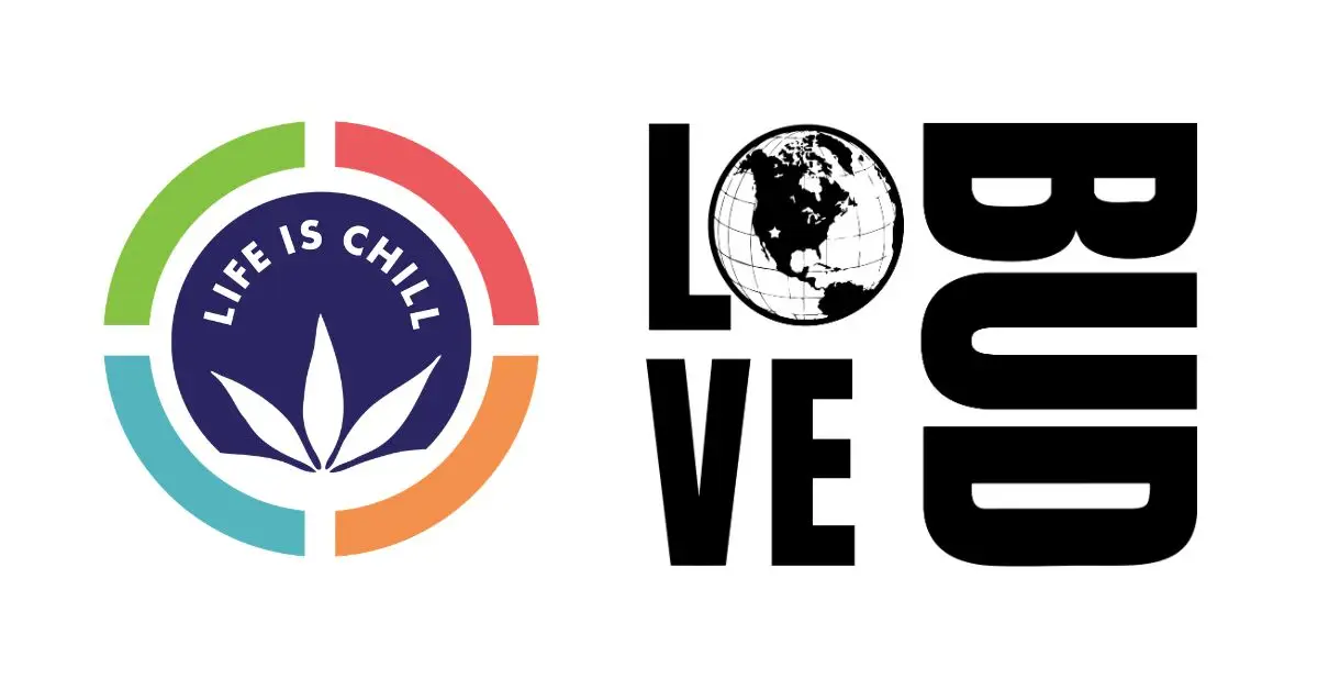 Life Is Chill and LoveBud Partnership