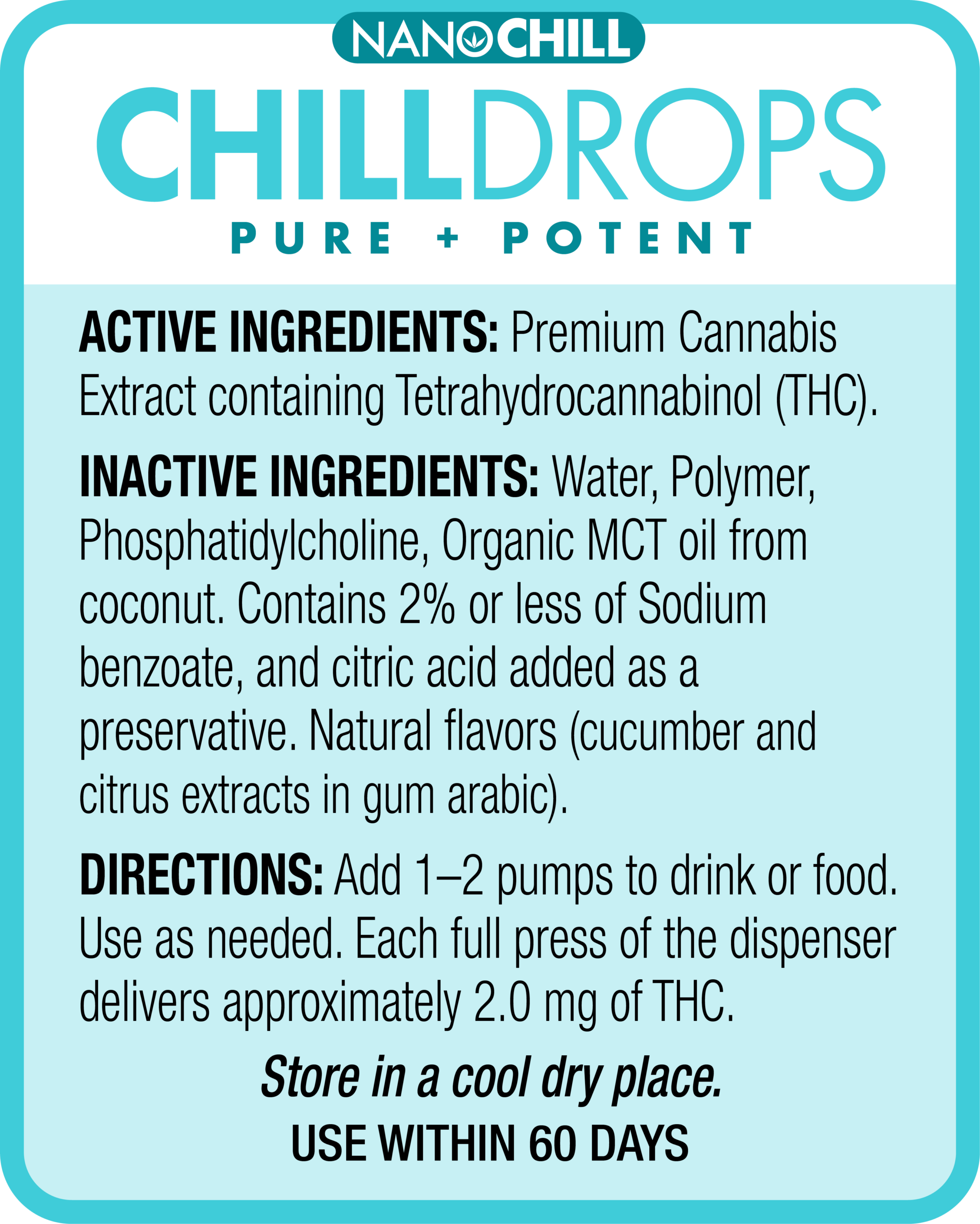 NanoChill Chill Drops label listing active and inactive ingredients, usage directions, and storage instructions for a THC-infused product.